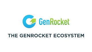 The GenRocket Ecosystem [upl. by Lightfoot]