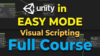 Easy Way to Make Games with Unity Visual ScriptingBolt  Full Course [upl. by Naihs399]