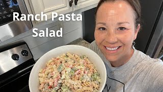 Ranch Pasta Salad  Quick summer salad  Easy recipe to make for lunch  Miss Annies recipes [upl. by Mirilla]