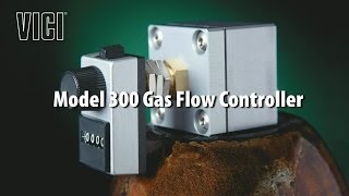 Model 300 Gas Flow Controller [upl. by Genesa]