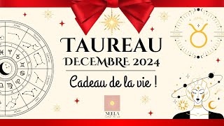 ♉️🎁🎄TAUREAU DECEMBRE 2024 TIRAGE INCROYABLE  CADEAU DE LA VIE amp NOUVELLE VOIE  taureau decembre [upl. by Ennoved]