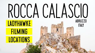 ROCCA CALASCIO  Ladyhawke Filming Locations in Italy  ABRUZZO 🏰 [upl. by Xyla]