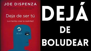 🟥Deja de ser tu Joe Dispenza Reseña académica del libro [upl. by Christmas]