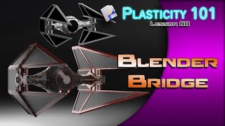 80 PLASTICITY 101 BLENDER BRIDGE OVERVIEW 13 UPDATE [upl. by Anaile204]