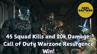 Unbelievable Most 45 squad kills and 20K damage Call of duty warzone resurgence Win [upl. by Duthie]