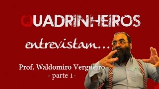 Quadrinheiros Entrevistam  Prof WALDOMIRO VERGUEIRO parte 1 [upl. by Joel927]