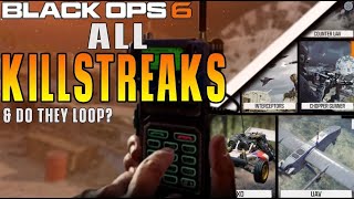 ALL Killstreaks Scorestreaks amp do they Loop Black ops6 [upl. by Hung]