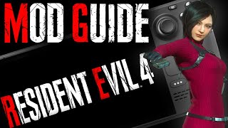 Resident Evil 4 Remake Steam Deck  How To Install Mods [upl. by Eckblad]