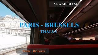 PARIS TO BRUSSELS WITH THALYS TRAIN [upl. by Cookie230]