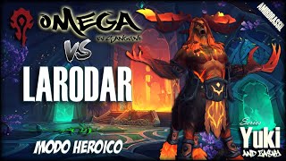 Omega Vs Larodar Vigilante de las Llamas Heroico [upl. by Ronoc]