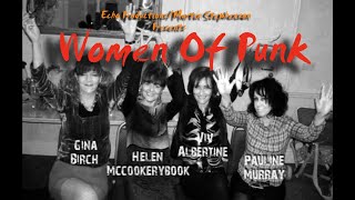 Women of Punk  featuring Gina Birch Pauline Murray Helen McCookerybook and Viv Albertine [upl. by Avehsile495]