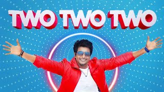 Two Two Two Video Song  Kaathuvaakula Rendu Kadhal  Ft Sivakarthikeyan Keerthy Suresh  Anirudh [upl. by Vivyanne]