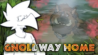 Gnoll Way Home  Part 6 Attempts 2 Play [upl. by Attenna]