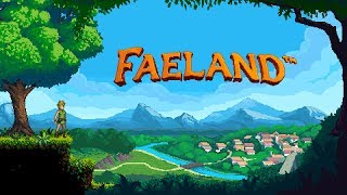 Faeland 2018 First Gameplay Reveal [upl. by Eelanej]