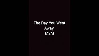 The Day You Went Away  M2M cover [upl. by Baalbeer]