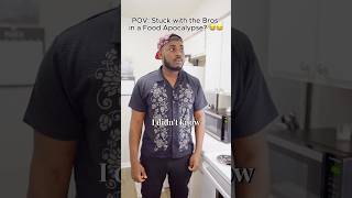 POV Stuck with the Bros in a Food Apocalypse 😭😂 shorts comedy [upl. by Ylrebme]