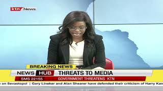 BREAKING NEWS Government threatens to shut down KTN [upl. by Yorke460]