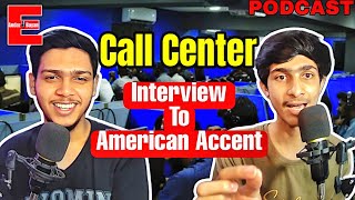 American Accent And Interview Tips  Call Center  AndazEBayan Podcast [upl. by Reivazx]