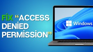 How to Fix Access Denied Permission on Windows [upl. by Snah]