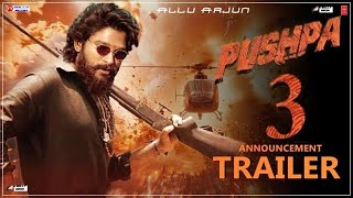 PUSHPA 3  Announcement Trailer  Allu Arjun  Rashmika Mandana  Vijay Sethupathi  Pushpa 3 Update [upl. by Jacquenette]