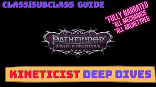 Pathfinder Wraith of the Righteous Classes Guide  Kineticist Deep Dive  All Mechanics amp Archetypes [upl. by Sabina]