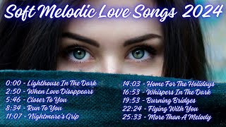 Best Melodic English Love Songs 2024 [upl. by Haldeman]