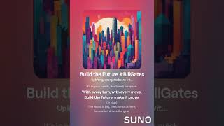 Build the Future BillGates [upl. by Nirihs570]