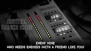 Enemy Mine  Who Needs Enemies With A Friend Like You Original Mix HQ [upl. by Fadden]