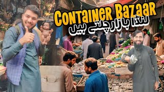 Container Bazaar In Lahore  Landa Bazar Chalte Hain  Hasnain G Vlogs [upl. by Aitnohs]