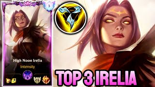 WILD RIFT IRELIA  TOP 3 IRELIA GAMEPLAY  EX CHALLENGER RANKED [upl. by Edahsalof]