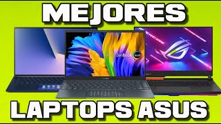 MEJORES PORTATILES ASUS 2023  ESTAS SON LAS MEJORES LAPTOPS ASUS QUE DEBES COMPRAR [upl. by Ahsiei]