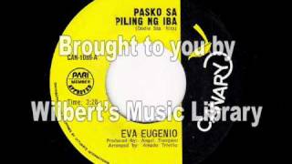 PASKO SA PILING NG IBA  Eva Eugenio [upl. by Chevalier]