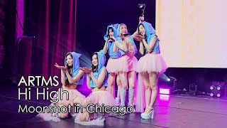 Hi High kinda  ARTMS  Moonshot in Chicago Concert [upl. by Enicar]