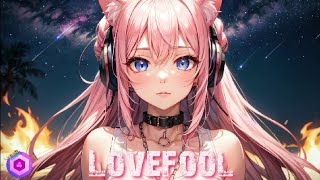 DJ Luna  Nightcore  Lovefool [upl. by Naujaj]