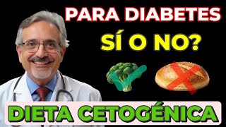 ¿DIETA CETOGÉNICA PARA DIABETES SÍ O NO [upl. by Fanni]