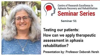 Testing our patients How can we apply therapeutic assessment in aphasia rehabilitation [upl. by Dymphia]