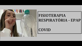 Exercícios respiratórios para COVID  Fisioterapia EPAP [upl. by Willi]