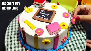 Teachers Day Theme Cake  How To Make Teachers Day Cake  Teachers Day Cake Decoration [upl. by Charita]