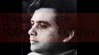 Liszt  Roberto Szidon 1973 Rhapsodie Espagnole On quotFollies of Spainquot amp quotAragonese Jotaquot [upl. by Wennerholn]