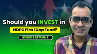 Should you Invest in HDFC Flexi Cap Fund finance [upl. by Anitsirhc]