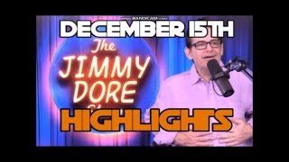 Jimmy Dores Afternoon Stream Highlights  December 15th [upl. by Htennaj]