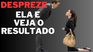 Porquê que elas preferem o homem que lhes desprezam [upl. by Sitsuj841]