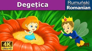 Degețica Povesti pentru copii  Thumbelina în Romana  RomanianFairyTales [upl. by Canica]