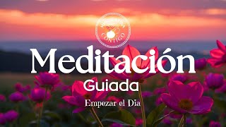 MEDITACION GUIADA 🧘‍♀️ ❤ 10 MINUTOS ❤ ✨PARA EMPEZAR EL DIA CON ENERGIA POSITIVA Y REVITALIZANTE [upl. by Irianat164]