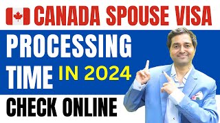 Canada Spouse Visa Processing Time 2024  Canada Spouse Open Work Permit Canada Spousal Sponsorship [upl. by Oeram]