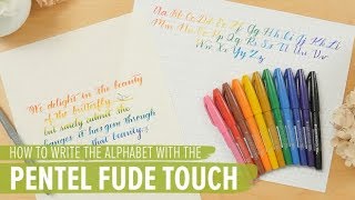 How to Write the Alphabet with the Pentel Fude Touch Brush Sign Pen [upl. by Michon]