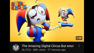 The Amazing Digital Circus But smol [upl. by Naryt511]