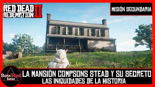 RDR 2  La Mansión Compsons Stead y su Gran Secreto  Todas Las Pistas  Jeremiah Compson  Misión [upl. by Cristy]