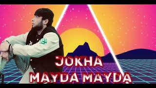 Jsn Jokha  MAYDA MAYDA [upl. by Nona776]