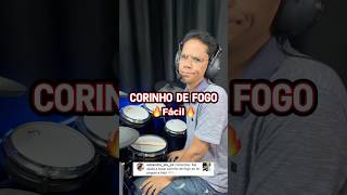 CORINHO DE FOGO muito fácil [upl. by Berglund]